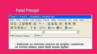 - Painel Principal
 