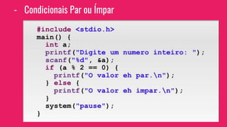 - Condicionais Par ou Ímpar
 