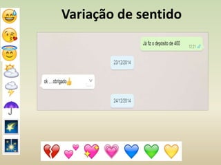 Variação de sentido
 
