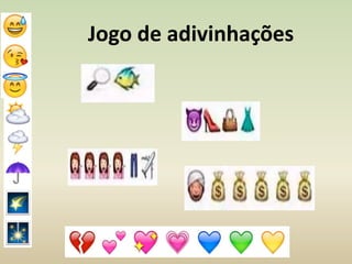 Jogo de adivinhações
 