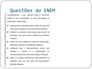 Questões do ENEM
 