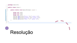Resolução
 
