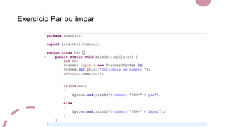 Exercício Par ou ímpar
 