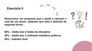 Exercício 5
 