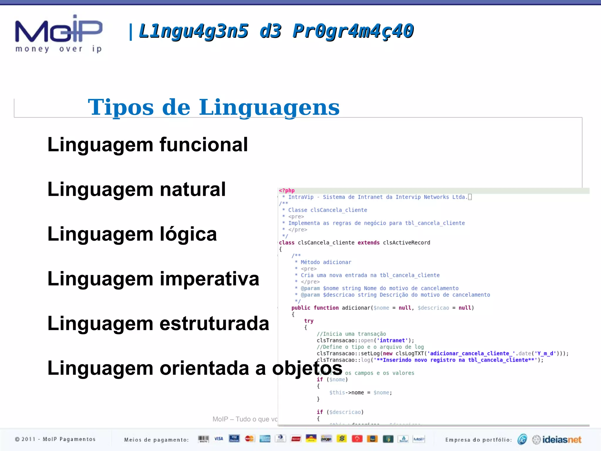 1954  –   FORTRAN  “ FOR mula  TRAN slator”. 