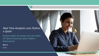 linguagem python com spark - real time analitics.pdf