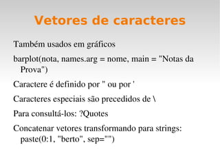 Para limpar a tela: Ctrl+L 