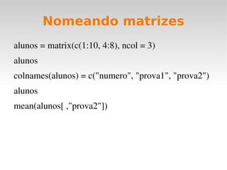 Maiúsculas ou minúsculas fazem diferença 