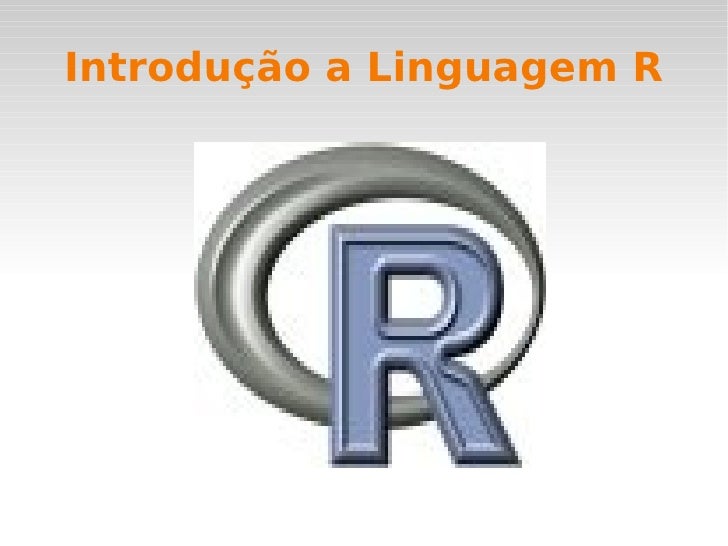 Que Simifica R Linguagem R