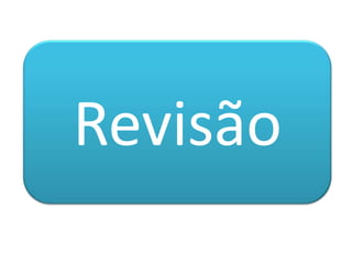 Revisão

 