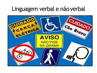 Linguagem verbal e não verbal.pptx