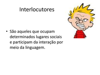 Linguagens e interação social - o estudo da linguagem | PPTX