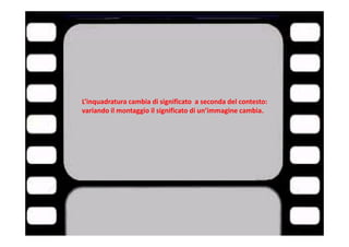 Linguaggio Cinematografico