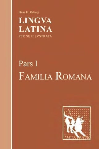 Lingua latina per se illustrata, Pars I (1).pdf