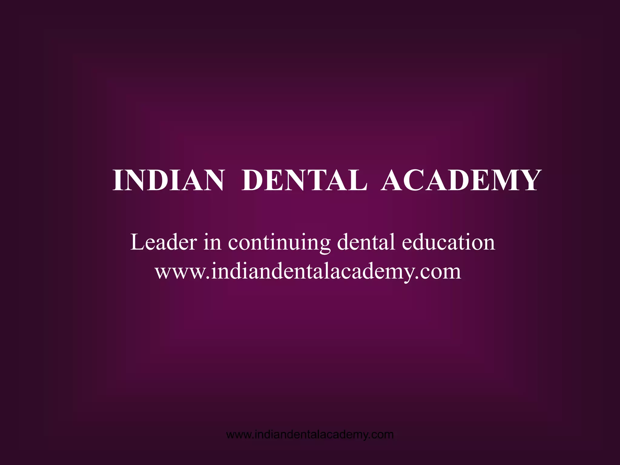 Lingual orthodontics /certified fixed orthodontic courses by Indian dental academy PPT
