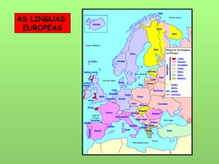 AS LINGUAS  EUROPEAS 