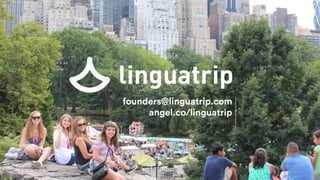 500’s Demo Day Batch 13 >> Linguatrip