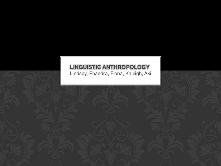 linguistic anthropology topics