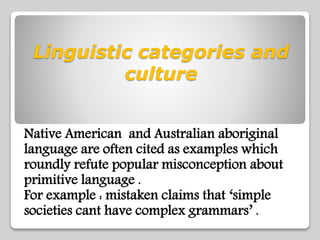 Linguistic categories and culture. Fatimah Abu-Srair | PPTX