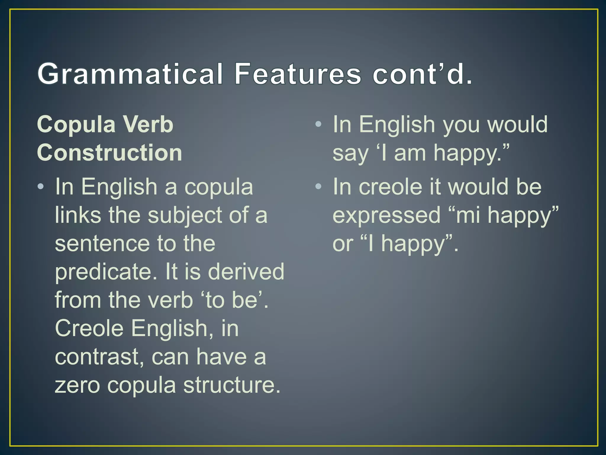 Linguistic features of_jamaican_creole | PPTX