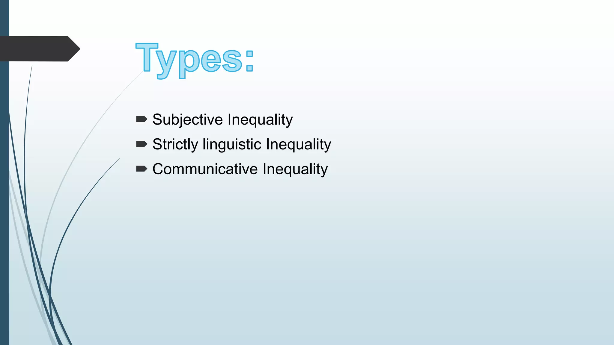 Linguistic Insecurity Examples Linguistic inequality | PPTX