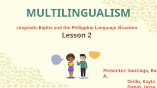 Linguistic Rights and the Philippine Language Situation.pptx