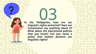 Linguistic Rights and the Philippine Language Situation.pptx