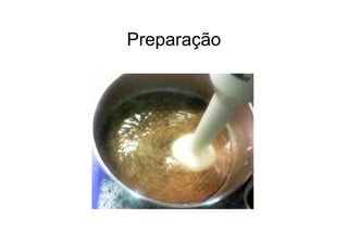Preparação
 