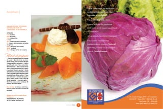 hortifrúti |



SALADA DE CAQUI PERFUMADA
COM ÁGUA DE FLOR DE
LARANJEIRA, FLAN CARAMELO

10 PORÇÕES
1 litro | de leite
50 g | de açúcar
1 fava | de baunilha
8 | ovos
100 g | de açúcar para o caramelo
10 | caquis descascados cortados
em gomos
200 g | de açúcar (para calda)
500 ml | de água
50 ml | de água de flor de laranjeira




Modo de preparo
1. Faça um caramelo claro com metade
do açúcar. 2. Quando estiver na colora-
ção de calda, junte um pouco de água
fria para parar o cozimento. 3. Abra a
baunilha pelo meio e ferva com o leite.
Deixe 5 minutos. 4. Bata o açúcar com os
ovos e misture aos poucos com o leite e
o caramelo. Passe na peneira. 5. Encha
as forminhas e cozinhe em banho-maria
a 150°C. Cuidado: a água do banho-maria
não pode ferver. Deixe resfriar. 6. Faça
uma calda com o restante do açúcar e
água. 7. Deixe esfriar e junte a água de
flor de laranjeira. 8. Leve para gelar. 9.
Marine os caquis nessa calda por 30
minutos. Sirva bem gelado.

Dica do chef: se desejar, substitua o
flan por pudim de leite ou sorvete de
                                                                     FOTO | PAULO MERCADANTE




caramelo.


Receita do chef Christophe Besse
All Seasons
Alameda Santos, 85, Paraíso
Tel. 3177-0436, São Paulo, SP


                                             NATURAL DA TERRA   18
 