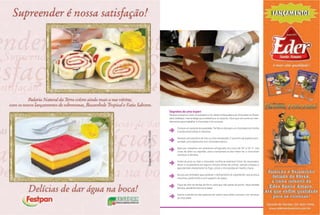 Segredos de uma expert
Renata Arassiro é chef-chocolatière e foi eleita Embaixadora do Chocolate no Brasil,
pela Callebaut, marca belga que é referência no assunto. Ela é que nos conta os man-
damentos para trabalhar o chocolate com sucesso.
&      Compre um produto de qualidade. Tal fato é vital para um chocolate com brilho
       e ainda evita bolhas e manchas.
&      Sempre use utensílios de inox ou vidro temperado. O alumínio dá aspecto acin-
       zentado, principalmente com chocolate branco.
&      Opte por trabalhar em ambiente refrigerado em torno de 18º a 20 ºC. Use
       luvas de látex ou algodão, pois a temperatura das mãos faz o chocolate
       começar a derreter.
&      Antes de picar ou ralar o chocolate, confira se está bem firme. Se necessário,
       deixe-o na geladeira por alguns minutos antes de utilizar. Jamais coloque-o
       para derreter diretamente no fogo, utilize o microondas em banho-maria.
&      Nunca use ventilador para acelerar o resfriamento do ingrediente, isso provoca
       manchas, perde brilho e com aspecto de opaco.
&      Fique de olho ao tempo de forno, para que não passe do ponto, fique assada
       demais, perdendo textura e sabor.
&      Calma e paciência são palavras de ordem para obter sucesso com receitas
       de chocolate.


                                                                                        NATURAL DA TERRA   61
 