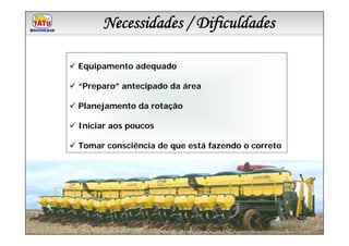 Necessidades / Dificuldades
     Linha de Produtos Marchesan


Equipamento adequado

“Preparo” antecipado da área

Planejamento da rotação

Iniciar aos poucos

Tomar consciência de que está fazendo o correto
 