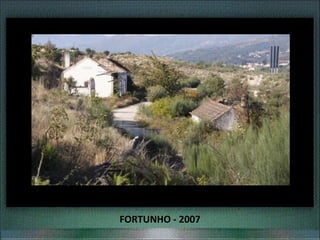 FORTUNHO - 2007
 