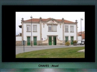 CHAVES - Atual
 
