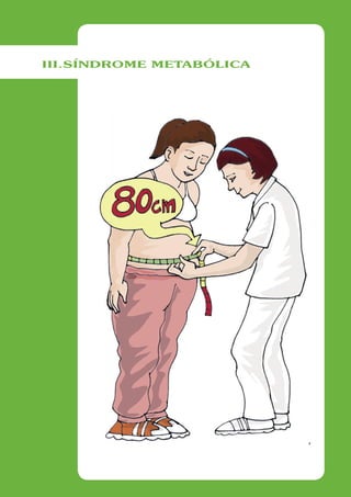 III. SÍNDROME METABÓLICA
 