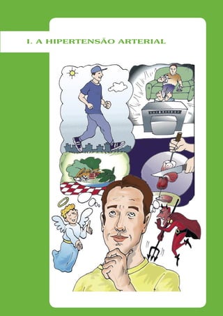 I. A HIPERTENSÃO ARTERIAL
 