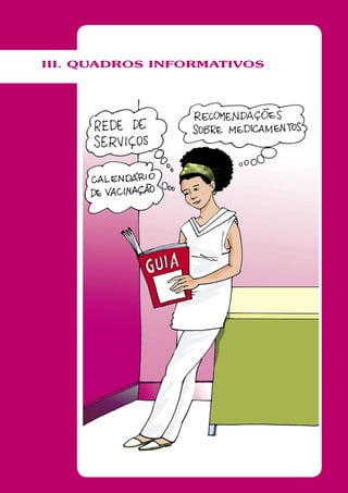 III. QUADROS INFORMATIVOS
 