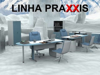 LINHA PRA XX IS 