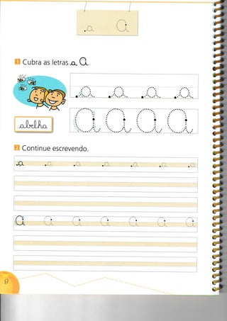 Cubra as letras n., C..
Continue escrevendo.
-é
-é
-rJ
-à
-à
â
á-é
ê
aé
â
i4é
:ê
ê
5:)
7s
ú
?3
7;
i-s
7;
7;
,=-;
7-;
7-s
l-s
7-s
i-*
i-s
ia
U
ô
.l
a ô ô
 