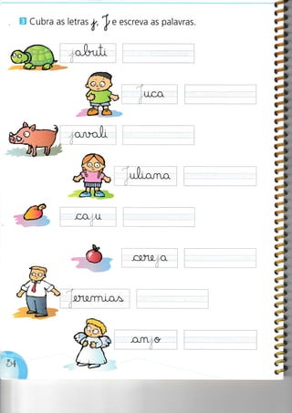 E Cubra as letra s
tr, 1, escreva as palavras.
#
#,
t7t
7;
itIr
it
ist;isi;isisi;isig
)g
i;is
Z;
 