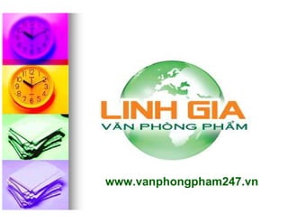 www.vanphongpham247.vn
 