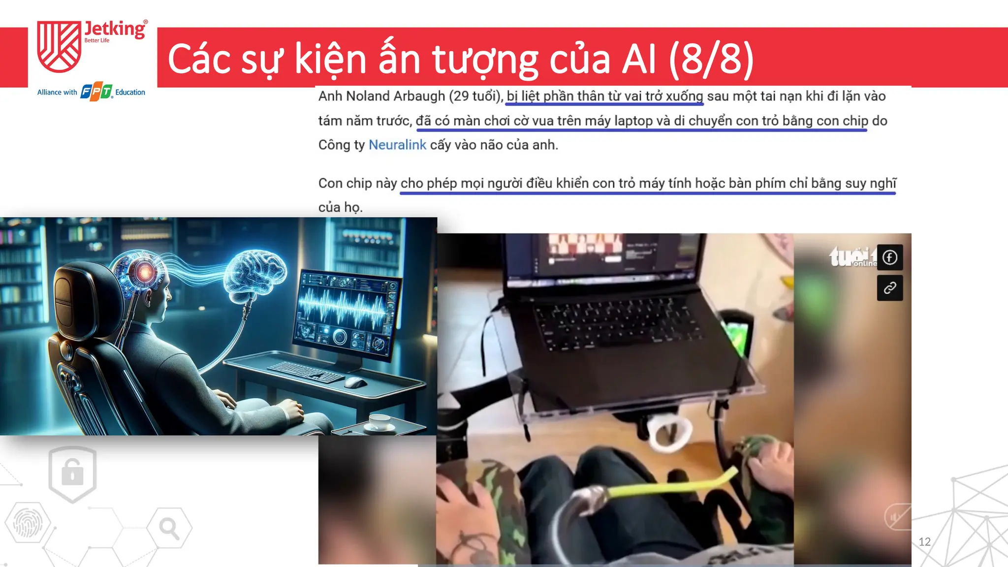 12
Các sự kiện ấn tượng của AI (8/8)
 