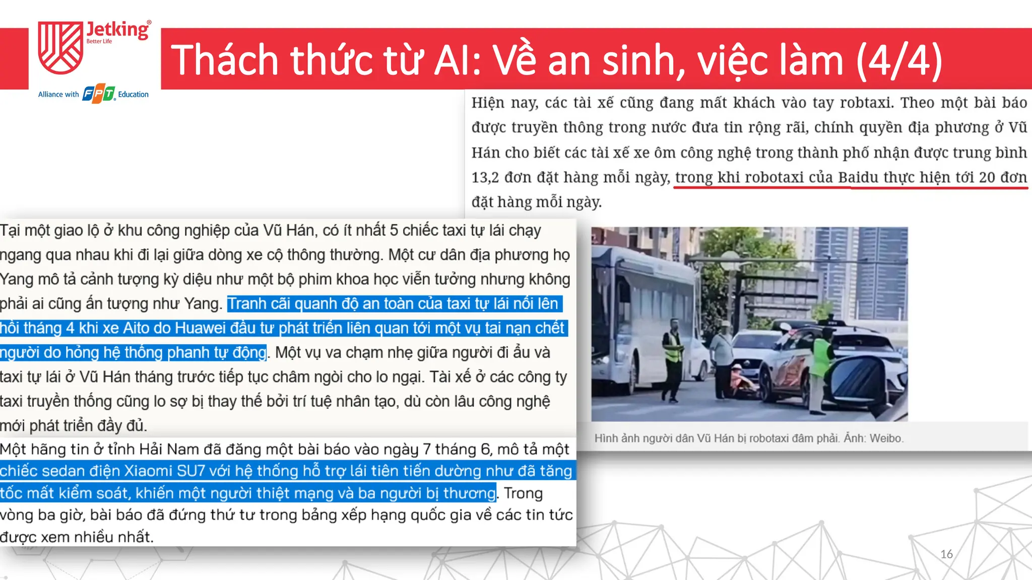 16
Thách thức từ AI: Về an sinh, việc làm (4/4)
 
