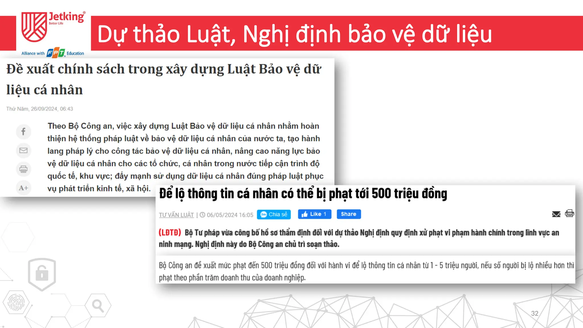 32
Dự thảo Luật, Nghị định bảo vệ dữ liệu
 