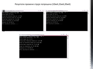 Резултати прпмене струје пптрпшача (10мА,15мА,20мА)
 