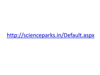 http://scienceparks.in/Default.aspx
 