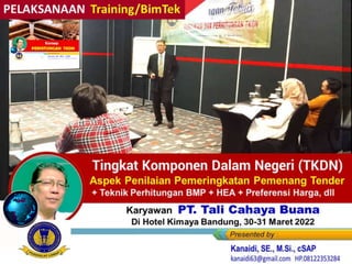 Karyawan PT. Tali Cahaya Buana
Di Hotel Kimaya Bandung, 30-31 Maret 2022
Melia Eka L
Melia Eka L
 