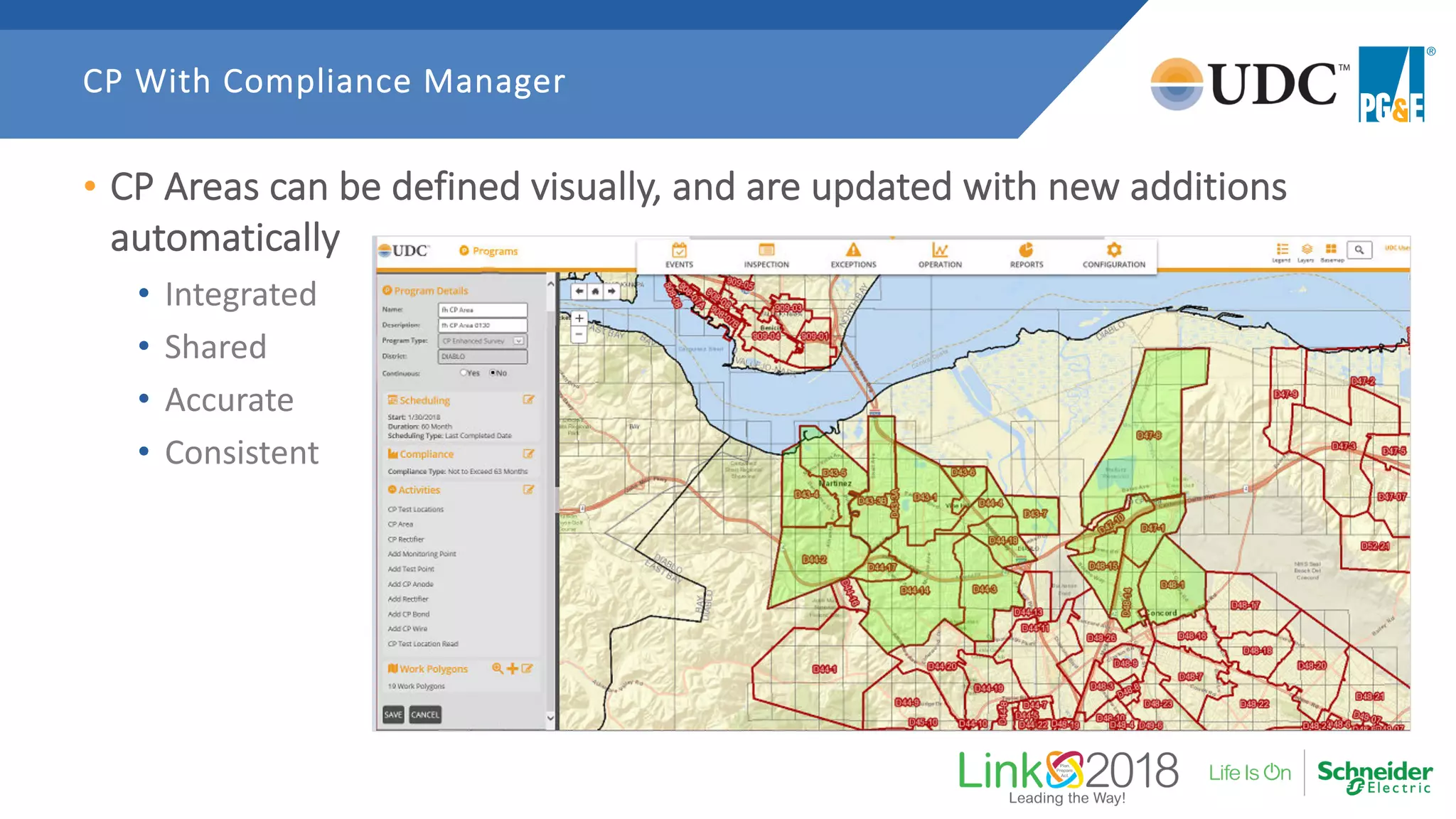• CP Areas can be defined visually, and are updated with new additions
automatically
• Integrated
• Shared
• Accurate
• Consistent
CP With Compliance Manager
 