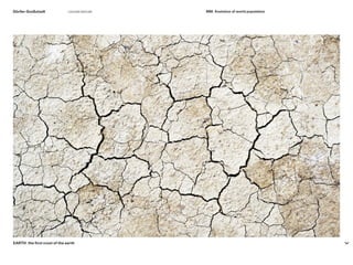 EARTH: the first crust of the earth
conrad-bercahDörfer-Großstadt MM: Evolution of world population