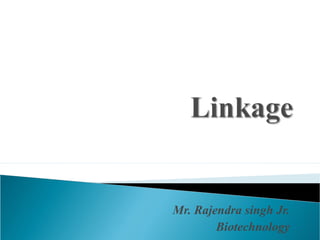 Mr. Rajendra singh Jr.
Biotechnology
 