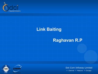 Link Baiting Raghavan R.P 